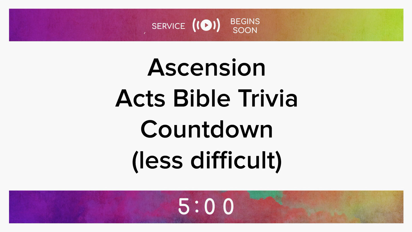 Ascension Acts Trivia B Countdown