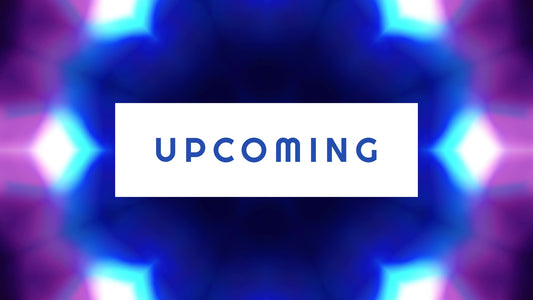 Kaleidovision Upcoming