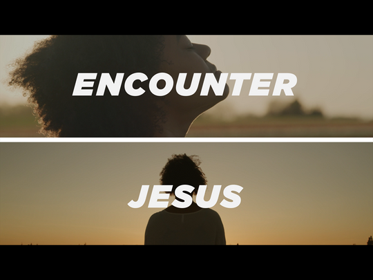 Encounter Jesus