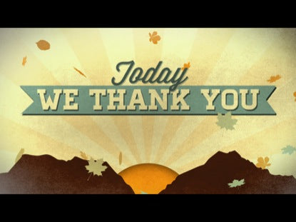 Today We Thank You