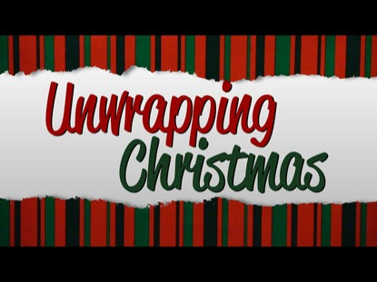 Unwrapping Christmas Opener