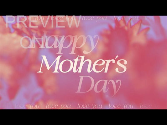 Made Beautiful Mothers Day Still 01