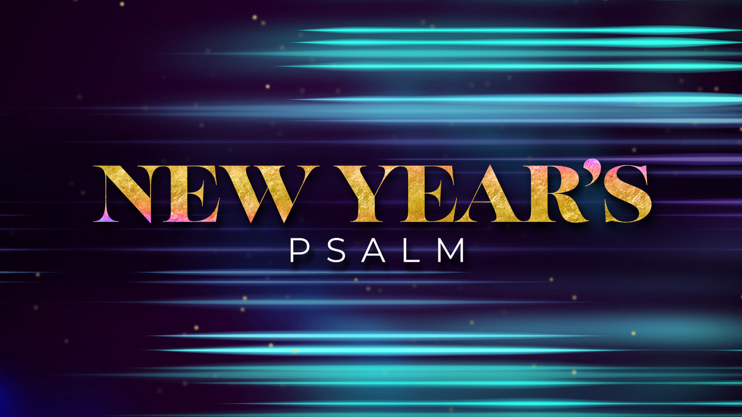 New Year'S Psalm