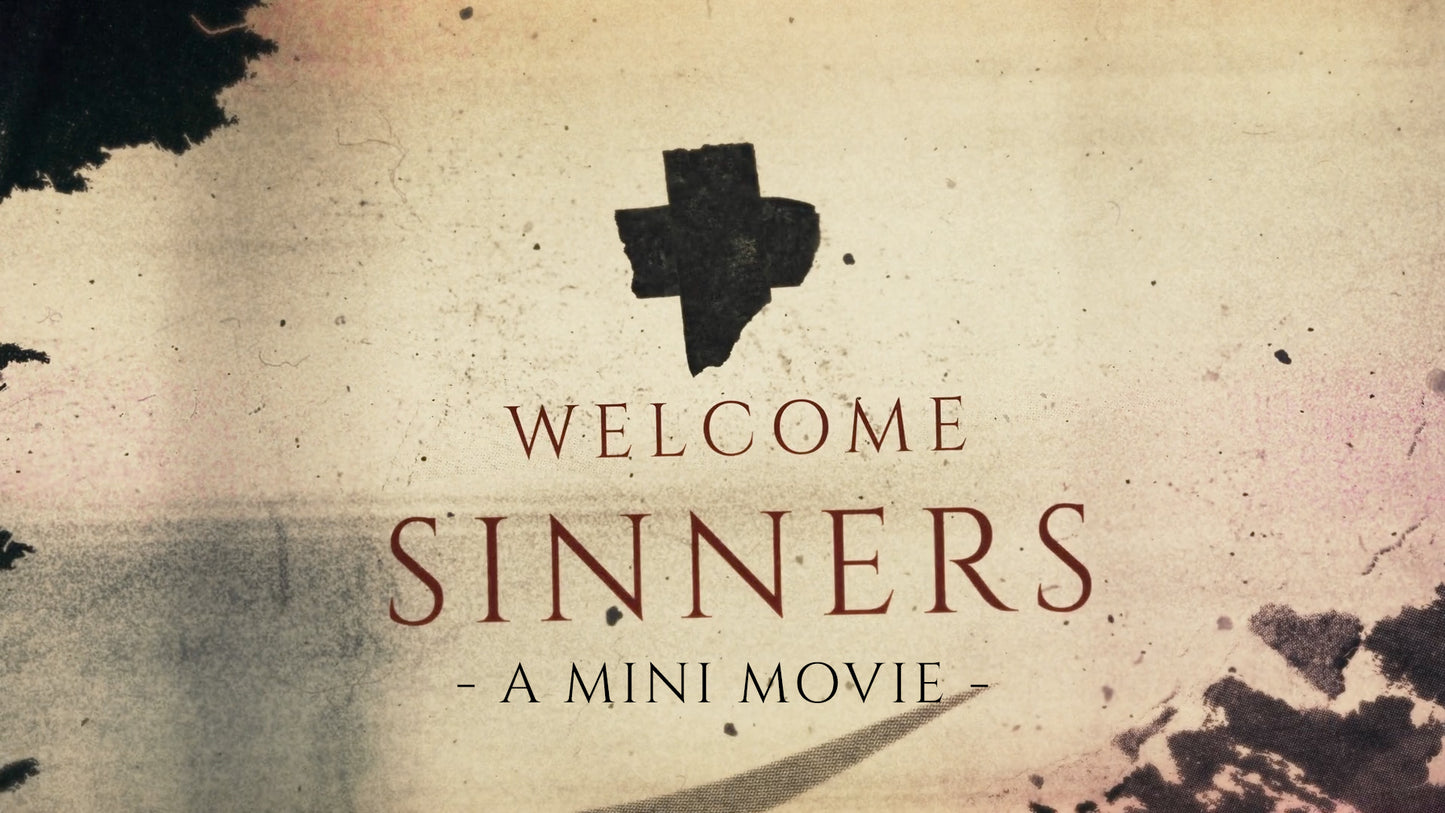 Welcome Sinners