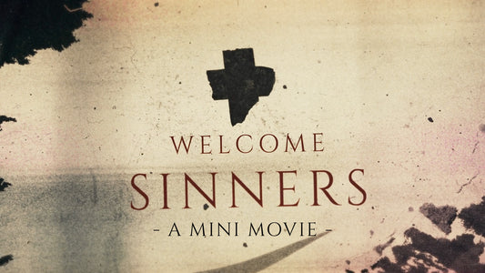 Welcome Sinners