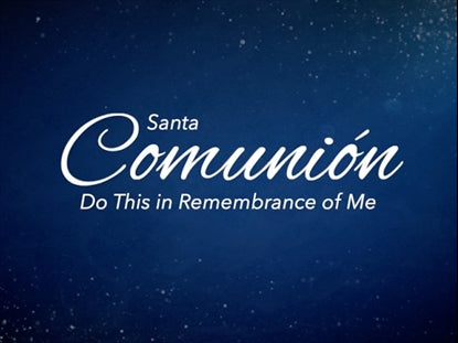 Calm And Bright Communion Spanish