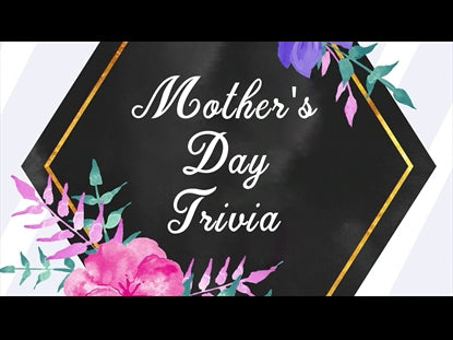 Mother's Day Trivia Countdown 2