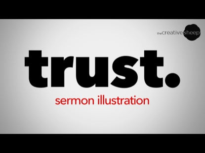 Trust. Sermon Illustration