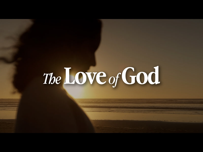 The Love Of God