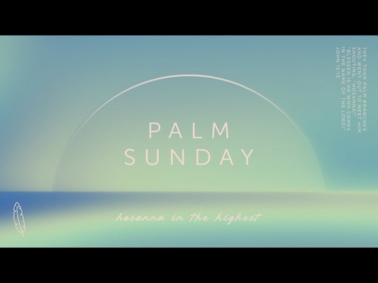 Horizons Palm Sunday