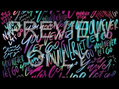 You Never Let Go Rainbow