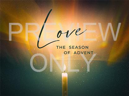 Advent Light Love Still