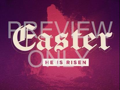 He Is Risen Title Still