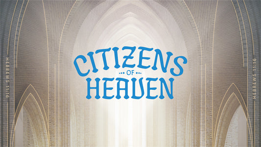 Citizens Of Heaven 60 Second Version