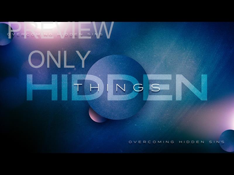 Hidden Motion Hidden Things Sermon Title 3