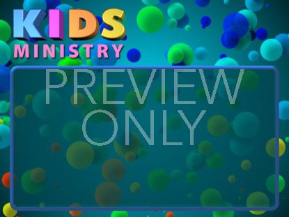 Kids Ministry Bubbles