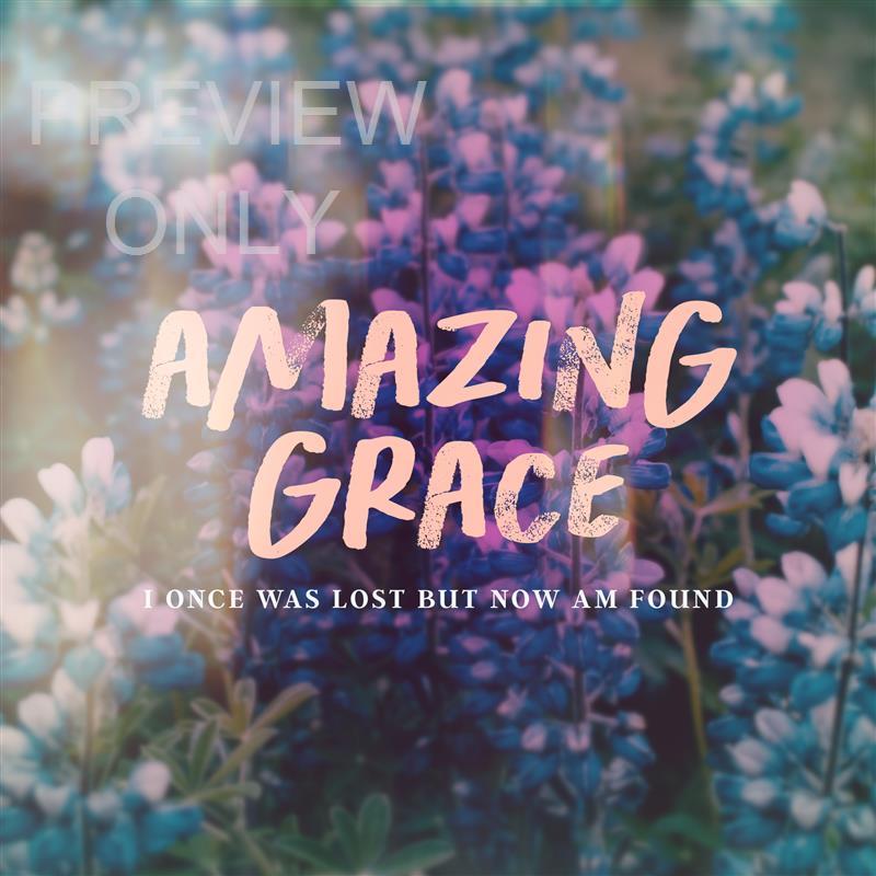Muted Spring Amazing Grace