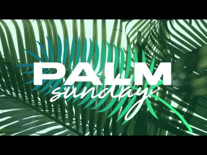 Palm Sunday Title Motion