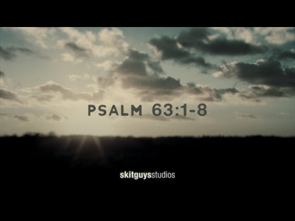 Psalm 63: A Call To Worship