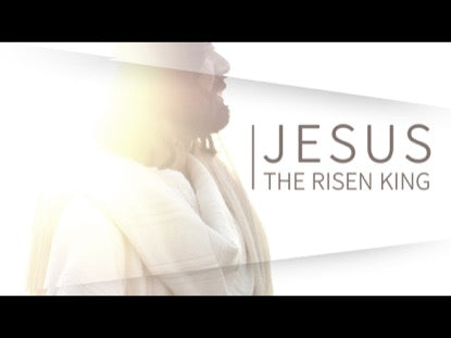 Jesus The Risen King