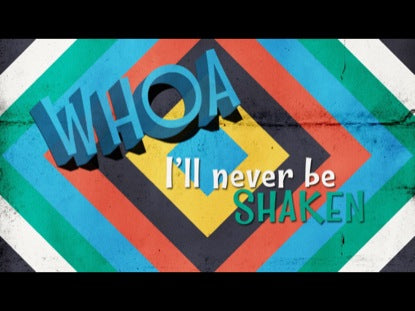 Never Be Shaken