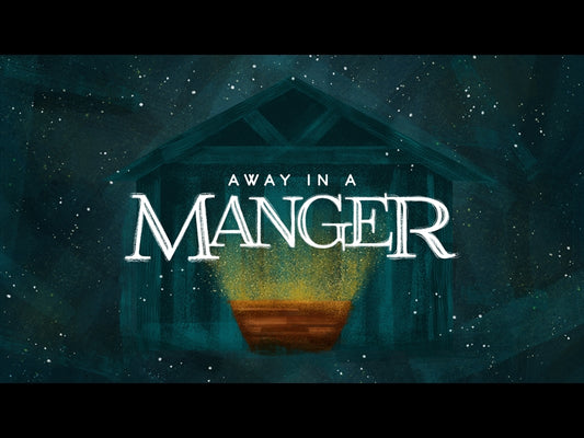 Away In A Manger