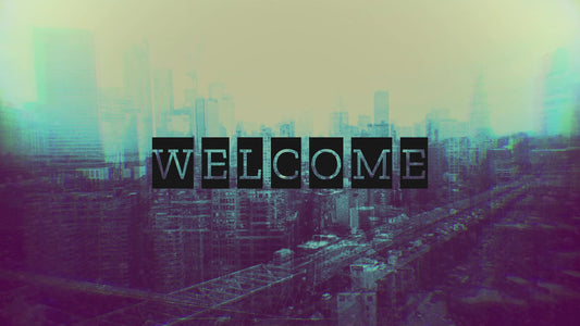 Cityscapes Welcome Still