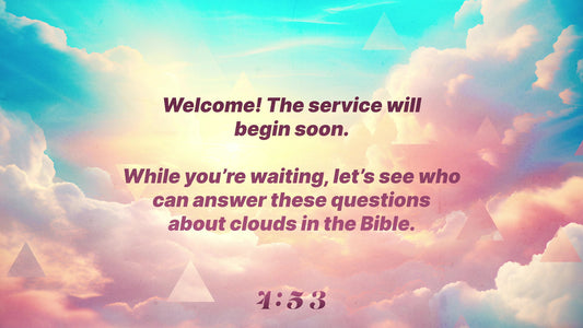 Clouds In The Bible Trivia Countdown