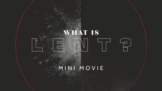 What Is Lent?