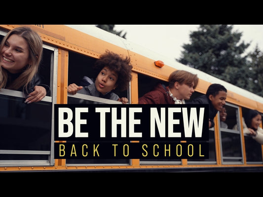 Be The New (Back To School)
