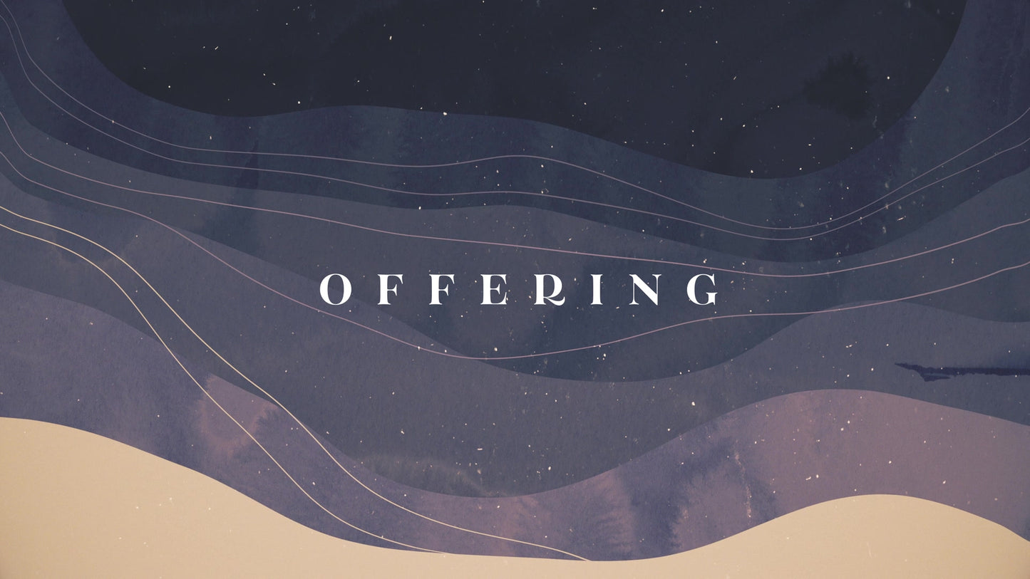 Holy Week Waves: Offering Still