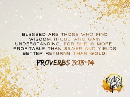 Fools Gold Scripture Still