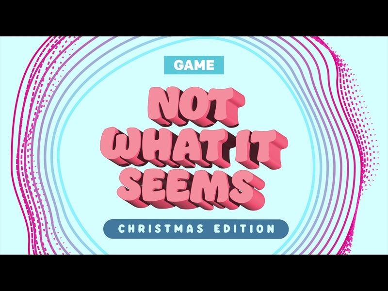 Not What It Seems - Christmas Edition