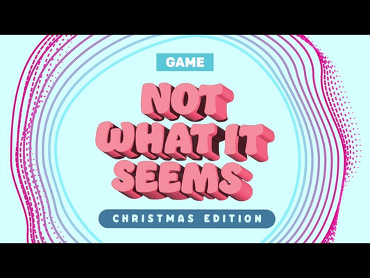Not What It Seems - Christmas Edition