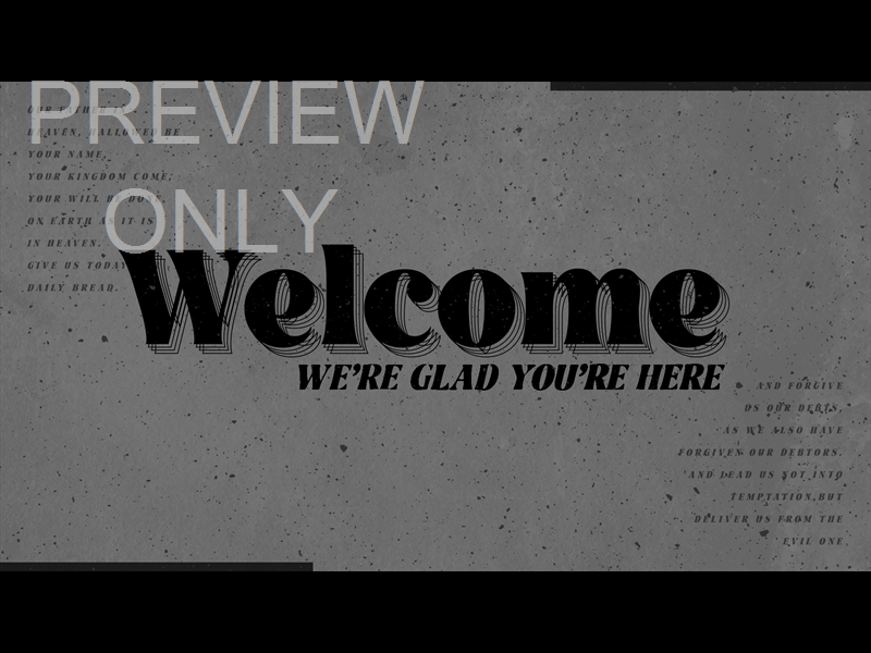Our Father: The Lord's Prayer Welcome Still