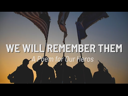 We Will Remember Them