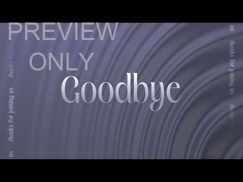Even Now Goodbye Still