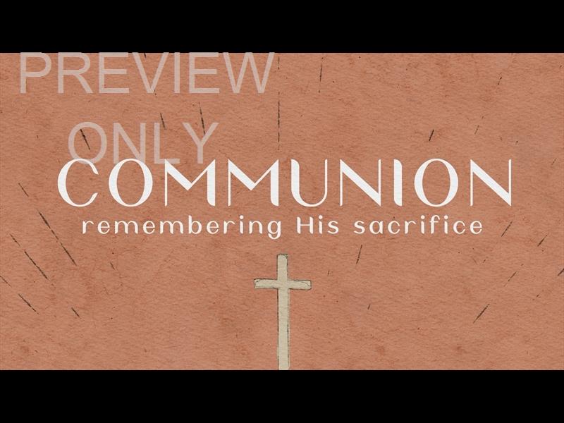 Drawn To Him Communion Still