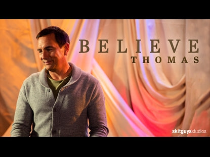 Believe: Thomas