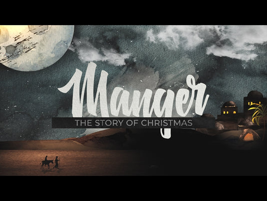 Manger - The Story Of Christmas