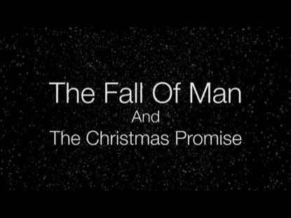 The Fall Of Man And The Christmas Promise