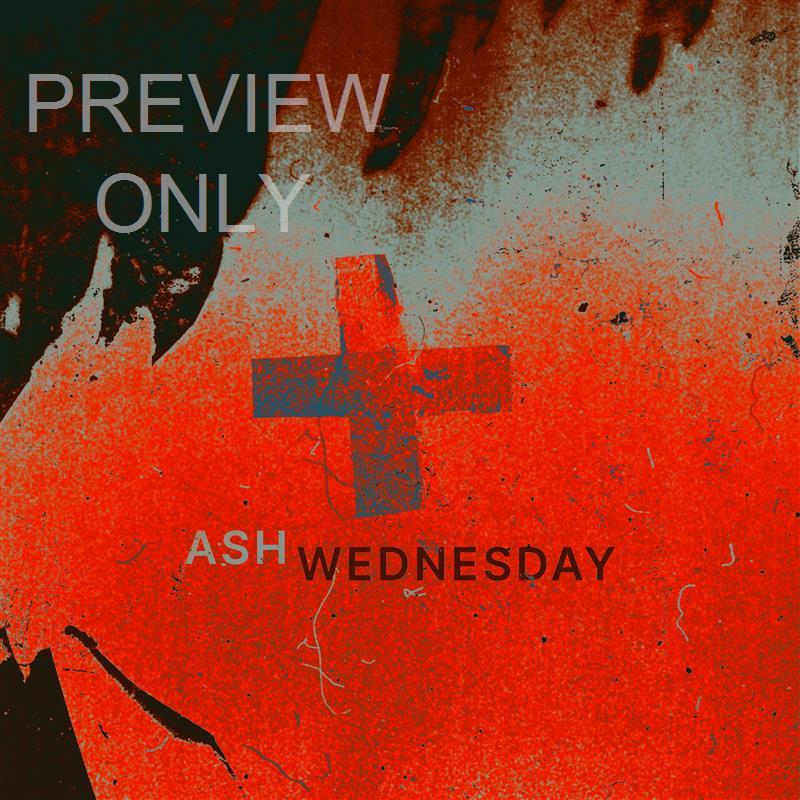 Ash Wednesday