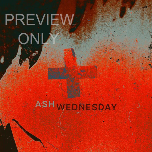 Ash Wednesday
