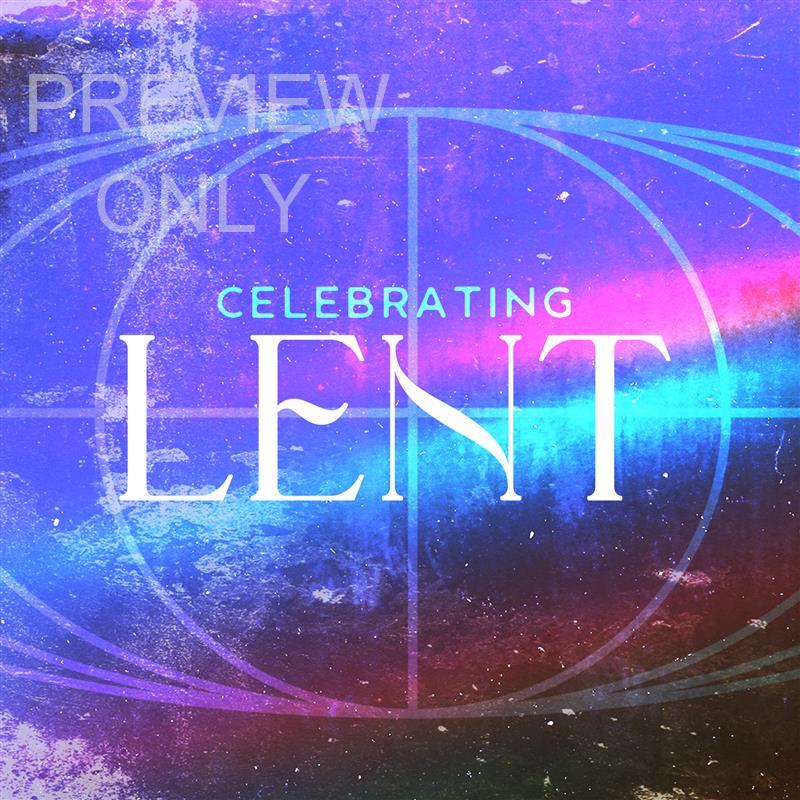 Lent - Preparing Our Hearts For Renewal: Social Graphic Alt