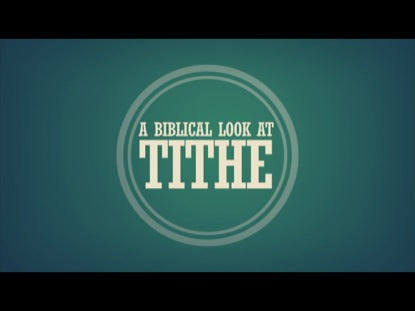A Biblical Look At Tithing