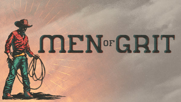 Men Of Grit Collection