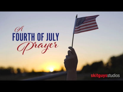 A Fourth Of July Prayer