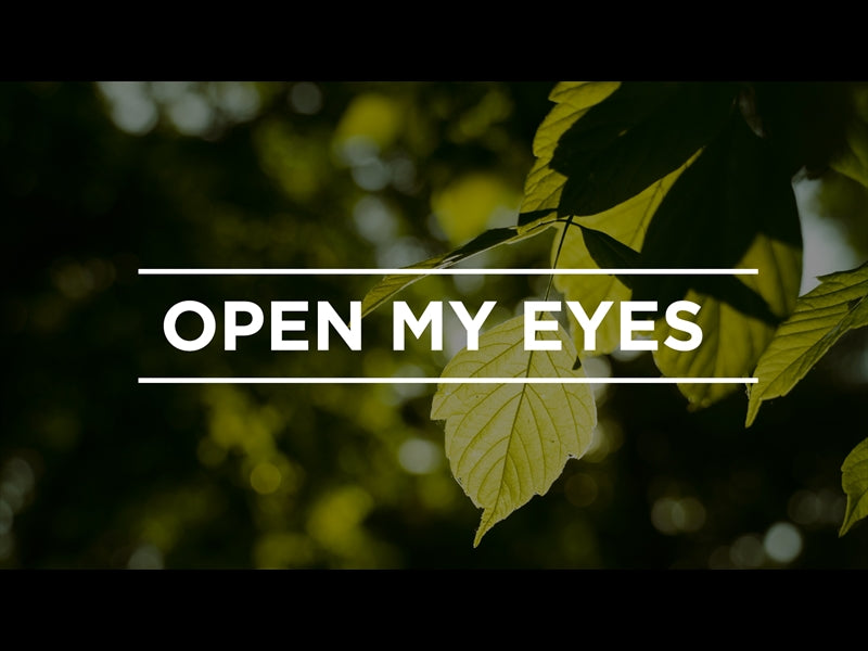 Open My Eyes
