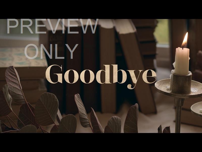 The Story Of Advent Goodbye Still