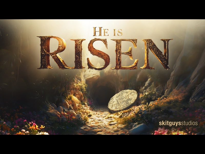 He Is Risen
